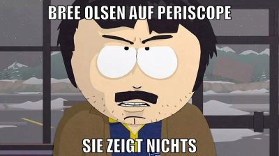 bree olsen auf periscope sie zeigt nichts