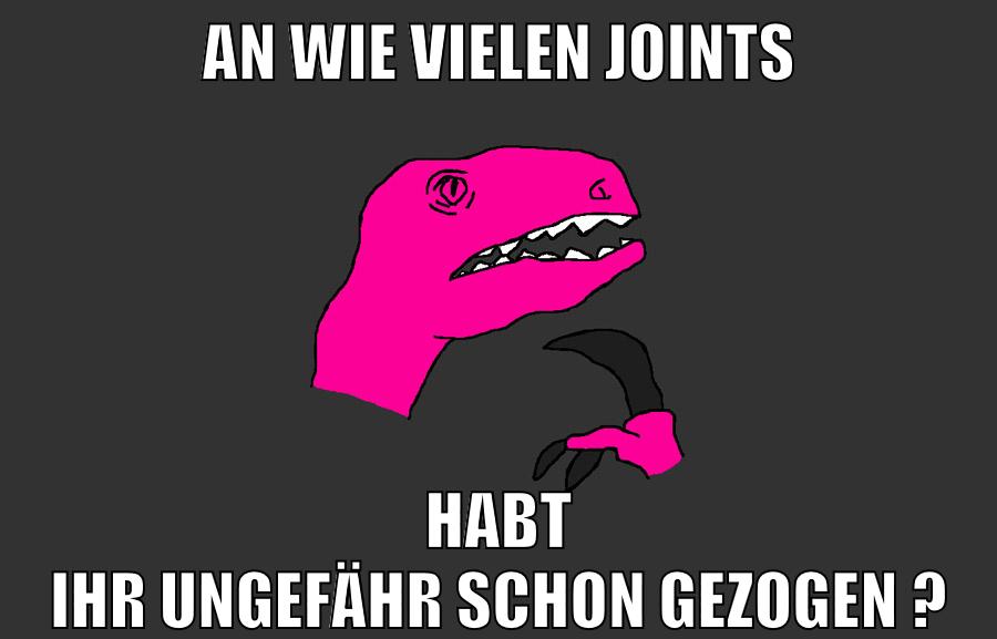 an wie vielen joints habt ihr ungefähr schon gezogen ?