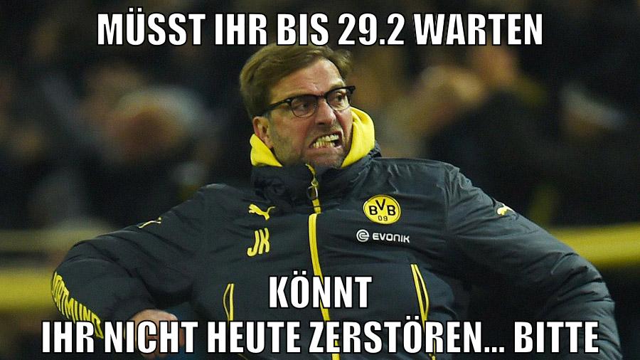 müsst ihr bis 29.2 warten könnt ihr nicht heute zerstören... BITTE