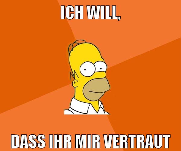 Ich will, dass ihr mir vertraut