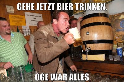 Gehe jetzt Bier trinken. oge war alles
