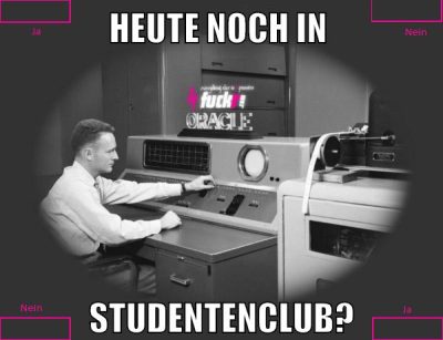 heute noch in studentenclub?