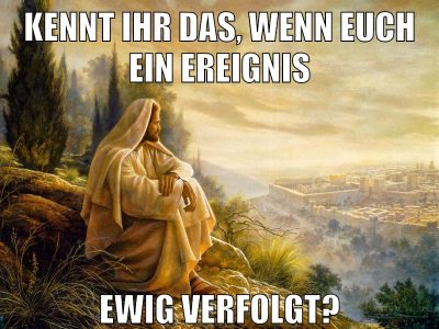Kennt ihr das, wenn euch ein Ereignis ewig verfolgt?