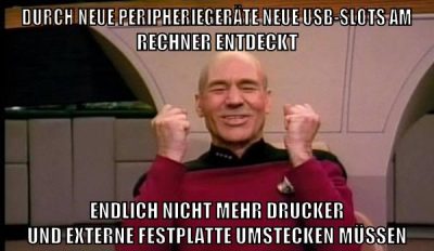 Durch neue Peripheriegeräte neue usb-Slots am rechner entdeckt Endlich nicht mehr drucker und externe festplatte umstecken müssen
