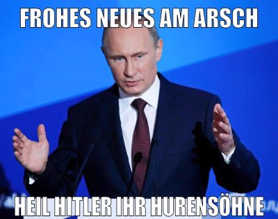 frohes neues am arsch heil hitler ihr hurensöhne