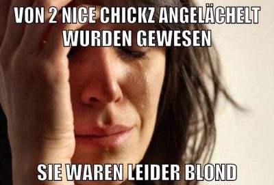 von 2 nice chickz angelächelt wurden gewesen sie waren leider blond