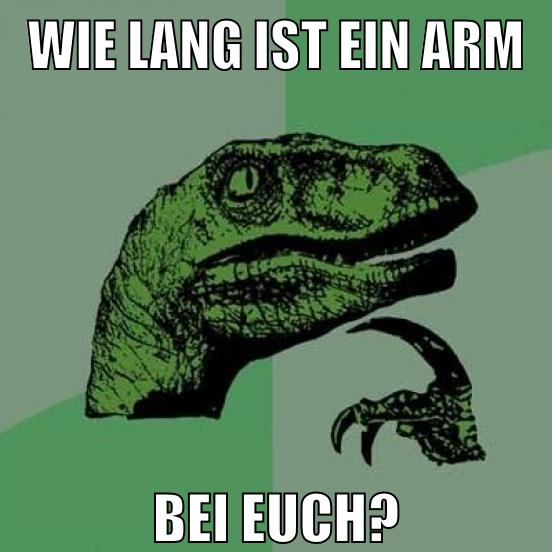 wie lang ist ein arm bei euch?