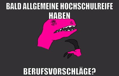 bald allgemeine hochschulreife haben berufsvorschläge?