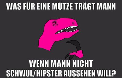 was für eine mütze trägt mann wenn mann nicht schwul/hipster aussehen will?
