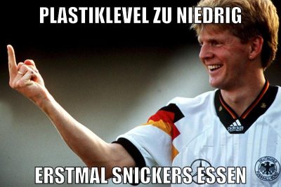 plastiklevel zu niedrig erstmal snickers essen