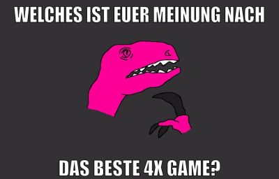 WElches ist euer meinung nach das beste 4x game?