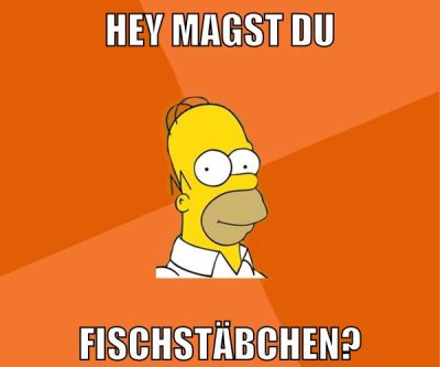 hey magst du fischstäbchen?