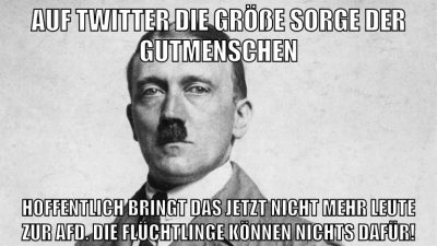 Auf twitter die größe sorge der gutmenschen hoffentlich bringt das jetzt nicht mehr leute zur afd. die flüchtlinge können nichts dafür!