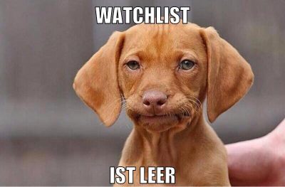 watchlist ist leer