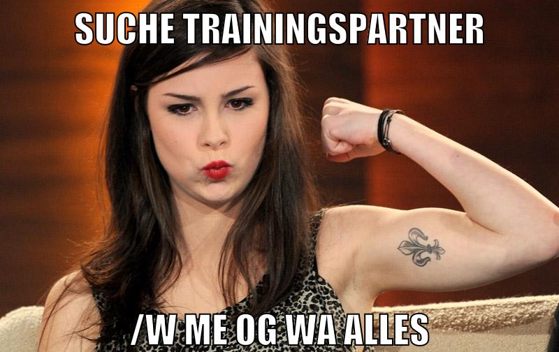 suche trainingspartner /w me og wa alles