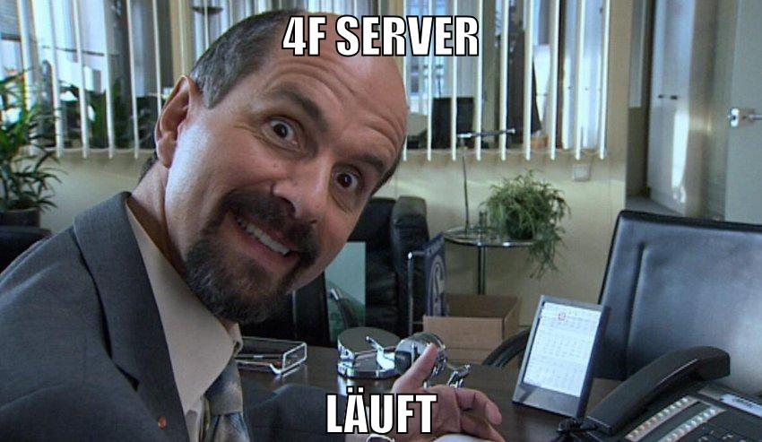 4f server läuft