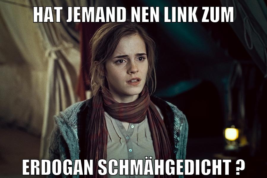Hat Jemand nen link zum erdogan schmähgedicht ?