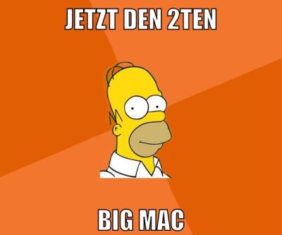 jetzt den 2ten big mac