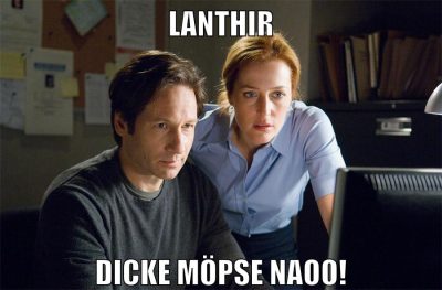 lanthir dicke möpse naoo!