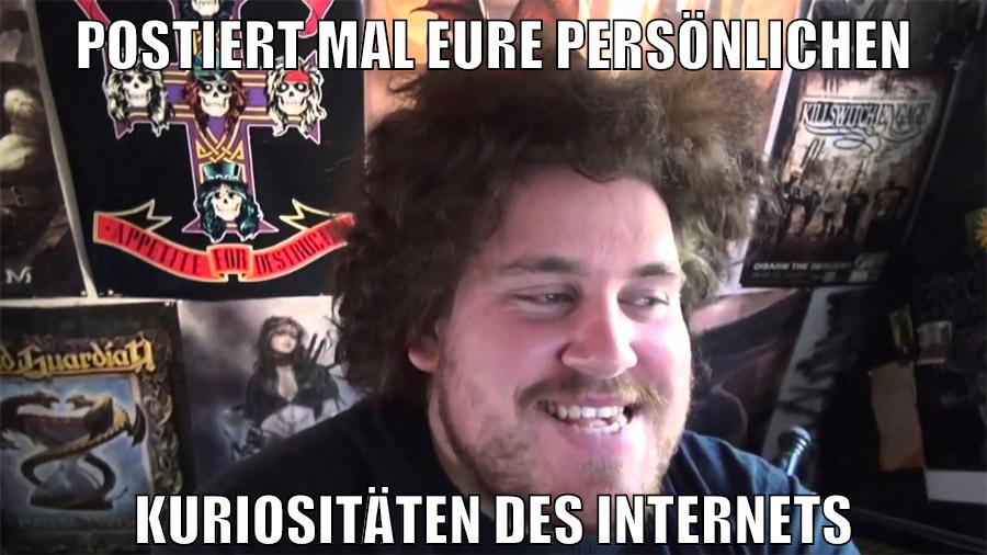 postiert mal eure persönlichen kuriositäten des internets
