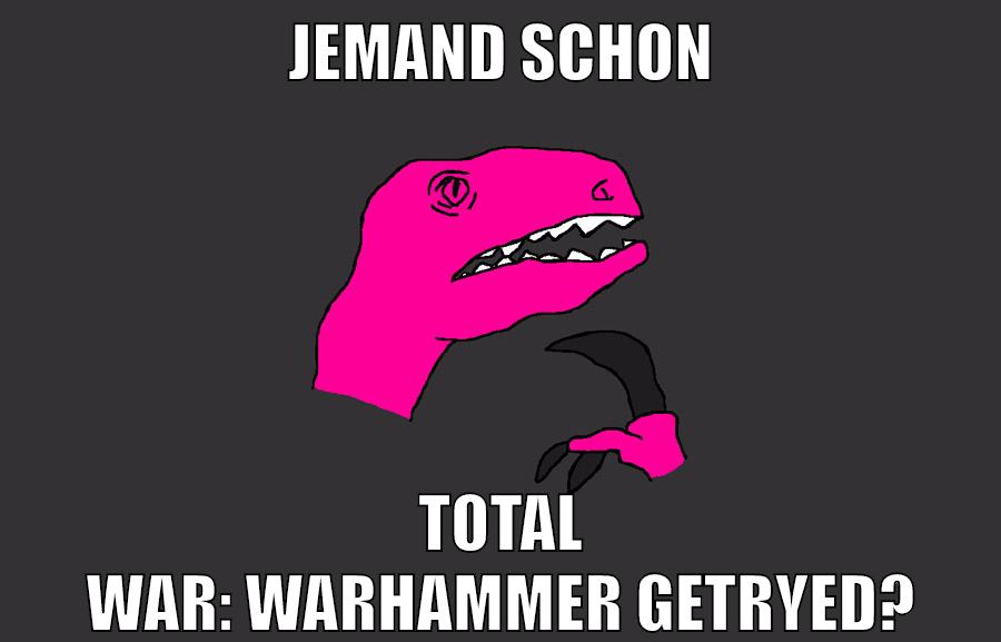 Jemand schon Total War: Warhammer getryed?