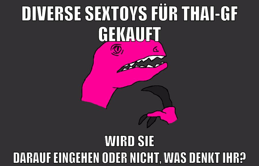 diverse sextoys für thai-gf gekauft wird sie darauf eingehen oder nicht, was denkt ihr?