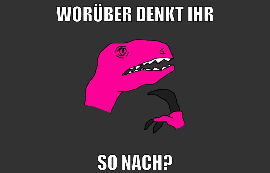 worüber denkt ihr so nach?