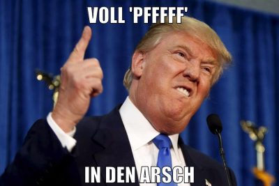 VOLL 'PFFFFF' IN DEN ARSCH
