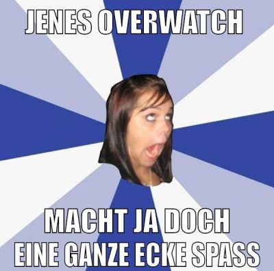 Jenes Overwatch macht ja doch eine ganze ecke spaß