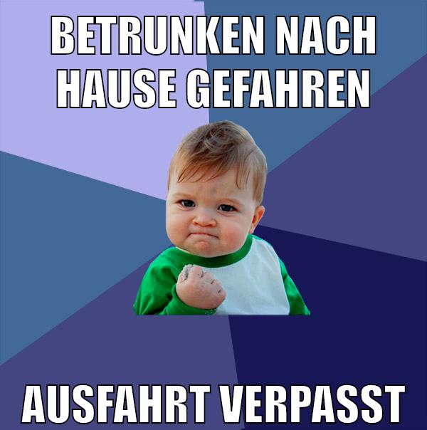 betrunken nach hause gefahren ausfahrt verpasst