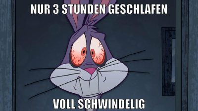 NUR 3 STUNDEN GESCHLAFEN VOLL SCHWINDELIG