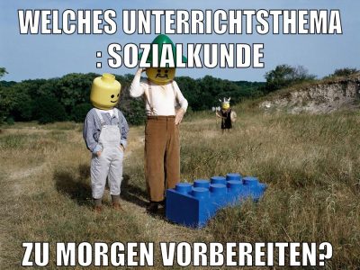 Welches Unterrichtsthema : Sozialkunde zu morgen vorbereiten?