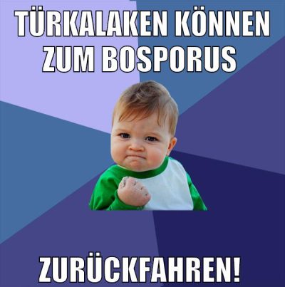 türkalaken können zum bosporus zurückfahren!