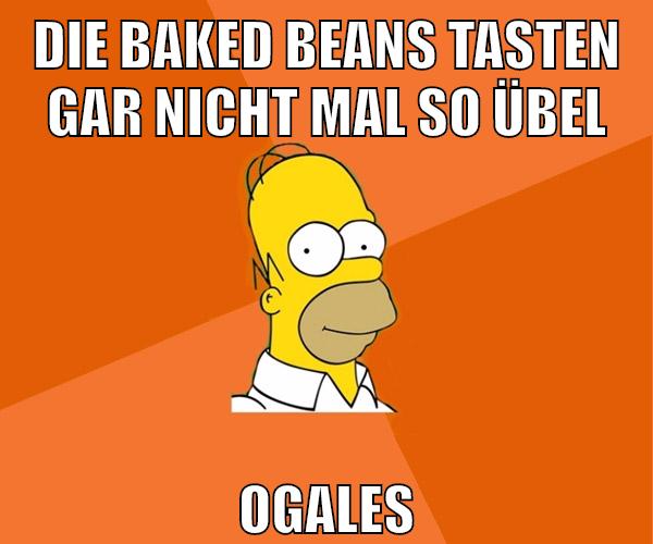 die baked beans tasten gar nicht mal so übel ogales