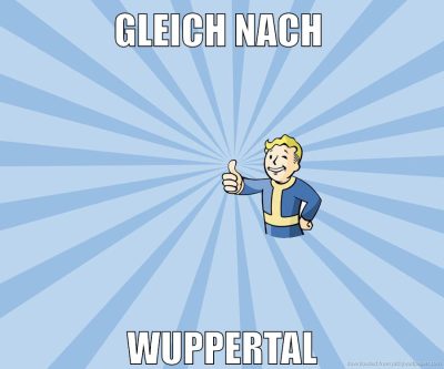 GLEICH NACH WUPPERTAL