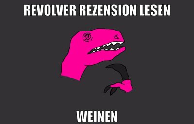 Revolver Rezension lesen weinen