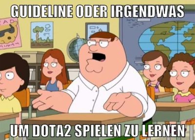 Guideline oder irgendwas um dota2 spielen zu lernen