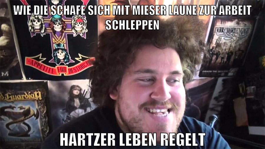 wie die schafe sich mit mieser laune zur arbeit schleppen hartzer leben regelt