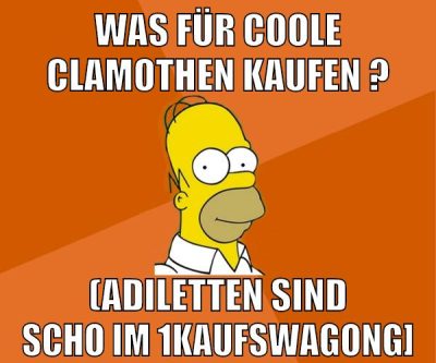 was für coole clamothen kaufen ? (adiletten sind scho im 1kaufswagong]