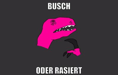 busch oder rasiert