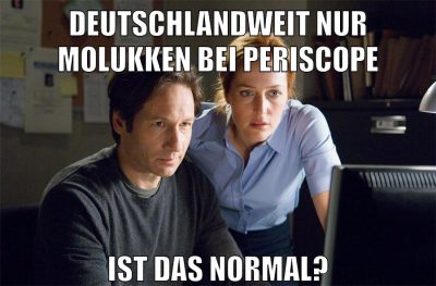 deutschlandweit nur molukken bei periscope ist das normal?
