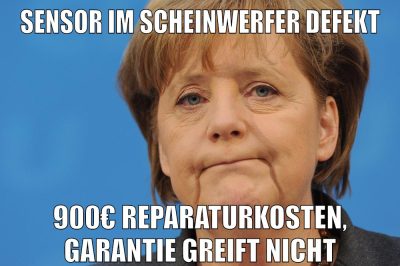 Sensor im scheinwerfer defekt 900€ reparaturkosten, Garantie greift nicht