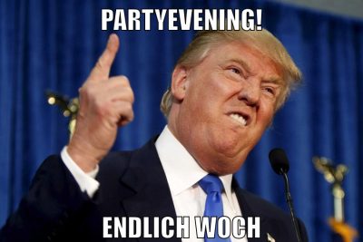 partyevening! endlich Wochenende