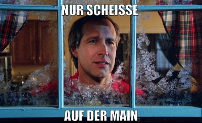 nur scheiße auf der main