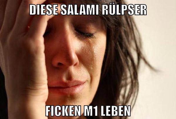 diese Salami rülpser ficken m1 leben