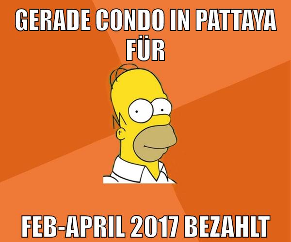 gerade condo in pattaya für feb-april 2017 bezahlt