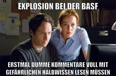 Explosion bei der BASF Erstmal dumme Kommentare voll mit gefährlichen Halbwissen lesen müssen