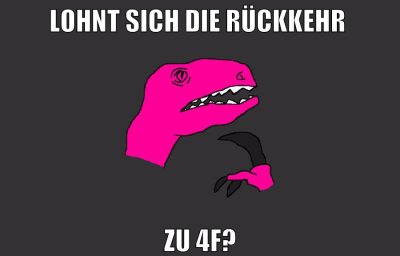 lohnt sich die rückkehr zu 4f?
