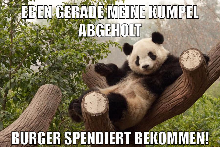 Eben gerade meine Kumpel abgeholt Burger spendiert bekommen!