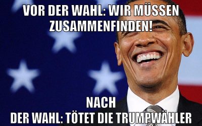 Vor der Wahl: Wir müssen zusammenfinden! Nach der Wahl: Tötet die Trumpwähler